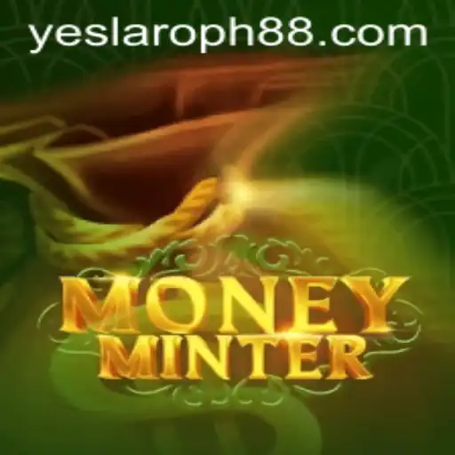 The Ultimate Guide to MoneyMinter: Exploring the Exciting World of Virtual Finance with Yeslaroph